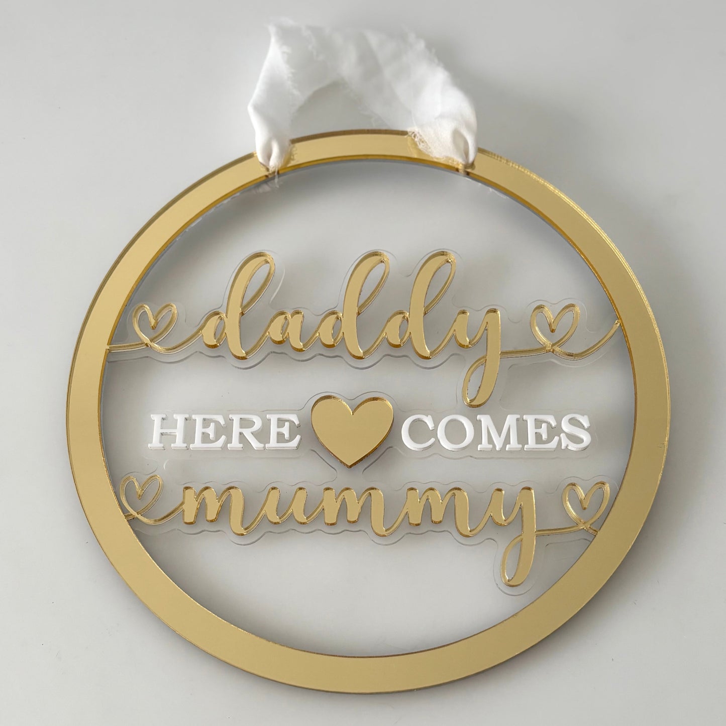 Gold Acrylic Wedding Sign - "Daddy Here Comes Mummy"
